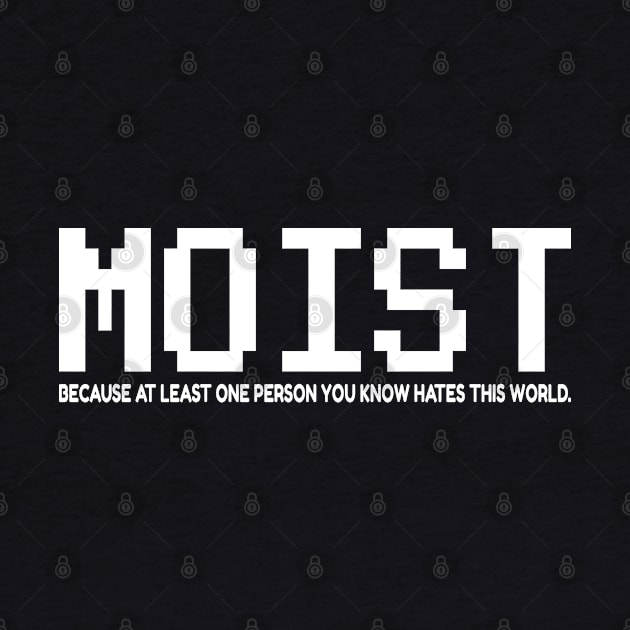 Moist - Typograph NYS by juragan99trans